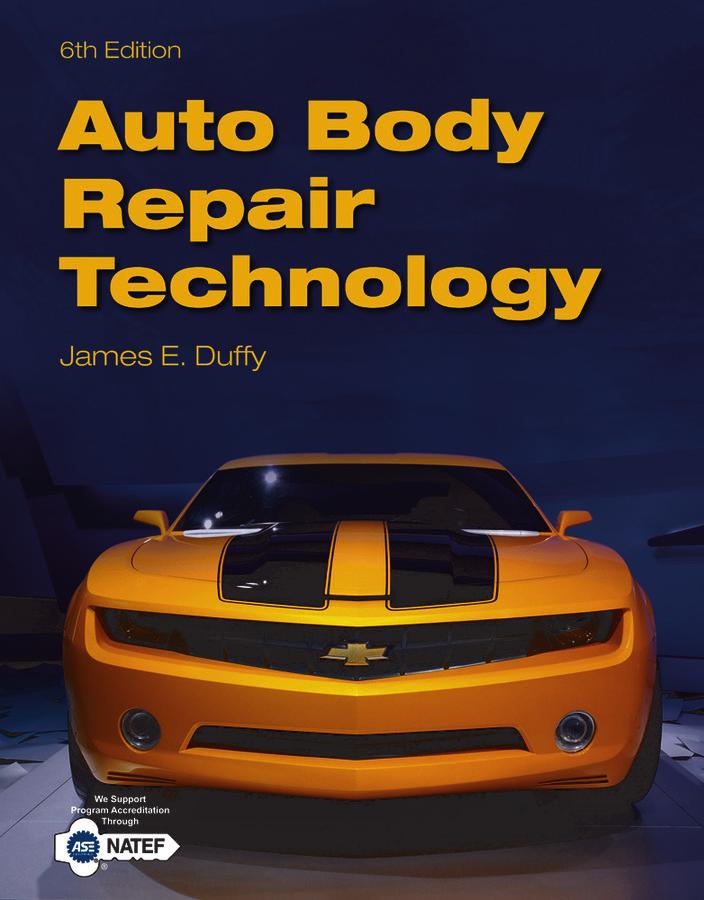 Auto Body Repair Technology Sixth Edition James E.