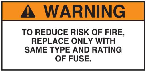 Figure 20 : Fuse warning label Figure 21 :