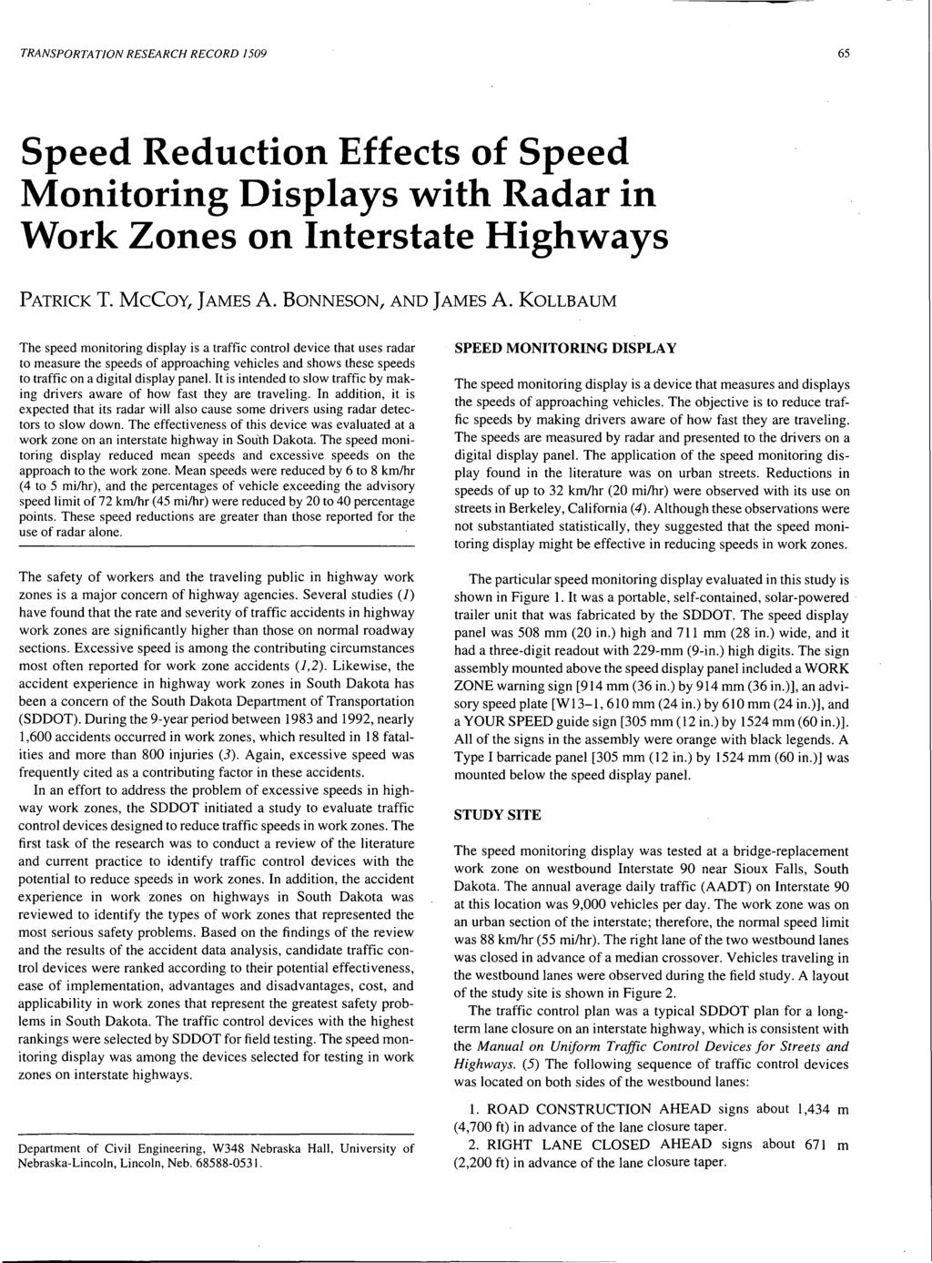 TRANSPORTATION RESEARCH RECORD 159 65 Speed Reduction Effects of Speed Monitoring Displays with Radar in Work Zones on Interstate Highways PATRICK T. McCOY, JAMES A. BONNESON, AND JAMES A.