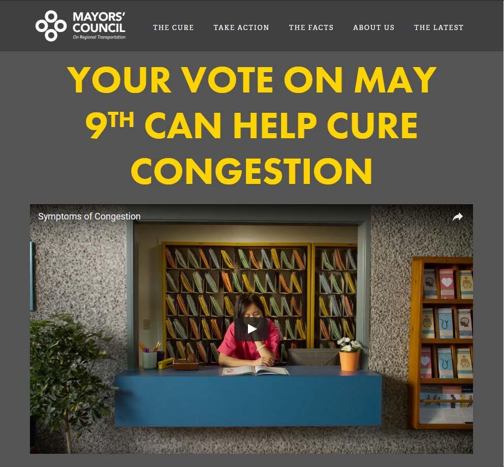 #CureCongestion Campaign Designed to inform Metro Vancouver voters of the importance of good transit and transportation, and the role of the provincial
