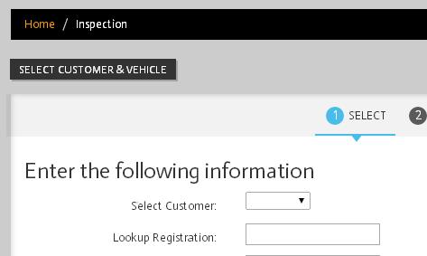 3. Click on the Inspect button to start processing fleet inspections. Step 1: Find Vehicle a. Select Customer (DHL, CO-OP, B&Q etc.) b.