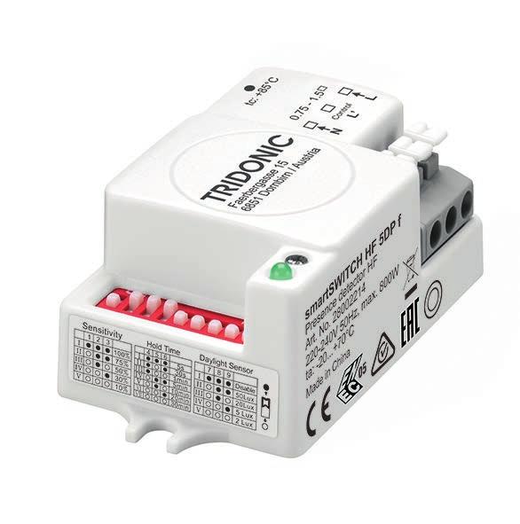 ACCES SORIES smartswitch HF 5DP f Automatic switching based on motion and light level Product description Motion detector for luminaire installation Motion detection through glass and thin materials