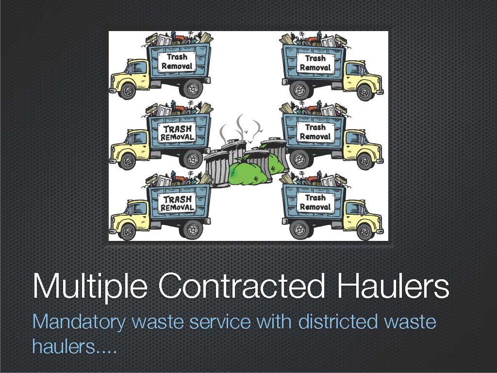 4. Multiple Contracted Haulers Mandatory