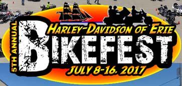5 th Annual H-D of Erie Bikefest on July 8-16 Harley-Davidson of Erie