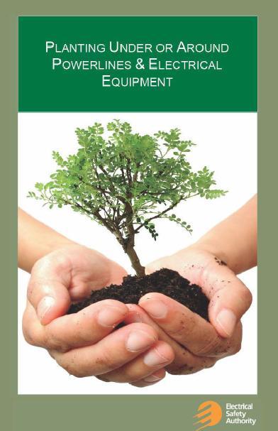 Powerline Safety Materials Planting under or around powerlines Guideline provides