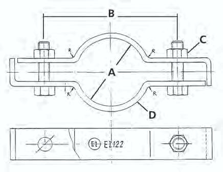 EI 122 BELL CLAMP for WATERWORKS Size A B C D mm Pipe O.D. mm mm mm mm 4 102 4.80 122 7 7/8 200 5/8 16 3/8x1 1/2 10x38 6 152 6.