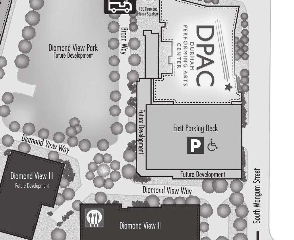 South of DPAC, 1/10 mile Note: This parking deck has just one elevator and guests might experience some