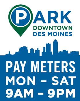 PARK Downtown Des Moines Implementation As meters are changed over,
