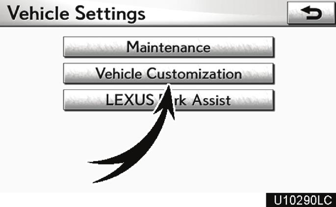 the MENU button. STEP 2 Select Setup STEP 3 Scroll to page 2. and push Select Vehicle and push Touchpad to select. Touchpad to select. Vehicle must be in ON mode to program personalized settings.