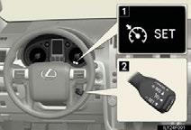Cruise Control (If Equipped) Use cruise control to maintain a set speed without depressing the accelerator pedal.