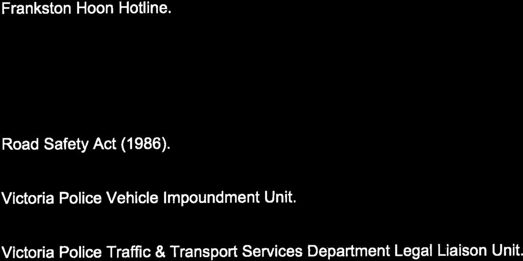 Frankston Hoon Hotline. Road Safety Act (1986).