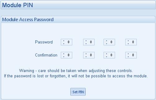 5.16.9 MODULE PIN NOTE : If the PIN is lost of forgotten, it will not be possible to access the module! Allows a PIN (Personal Identification Number) to be set in the controller.