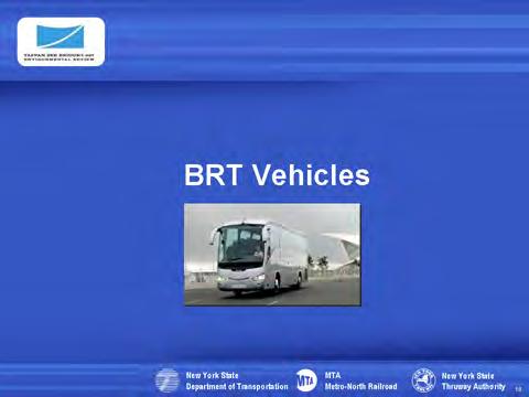 The most visible element is the BRT vehicle, which is designed specifically for the system in which it operates.