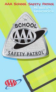To reinforce those responsibilities and acknowledge the member s participation,this application prominently displays the AAA School Safety Patrol pledge, an area for specific school