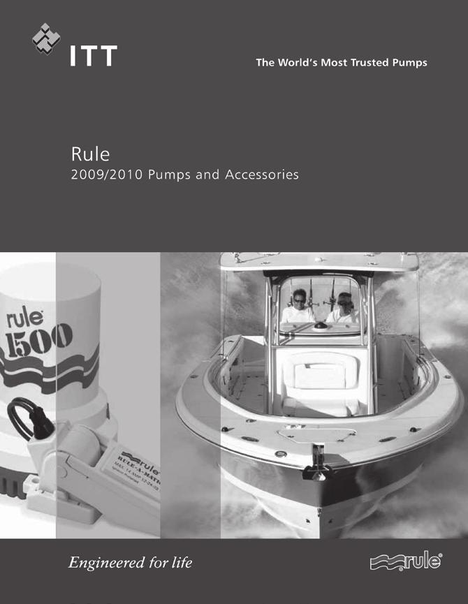 Boatswain s Locker stocks a wide variety of ITT Rule products. For a free catalog, call us at 800-779-2676 or 949-642-6800.