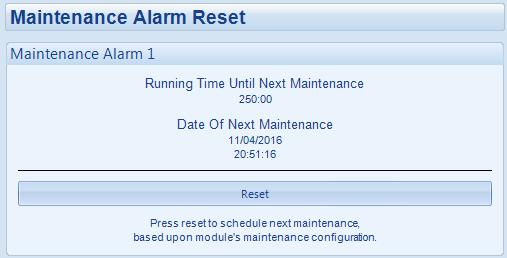 SCADA 5.16.7 MAINTENANCE ALARM RESET Three maintenance alarms active in the control module. Each is reset individually; only one alarm is shown below for clarity.