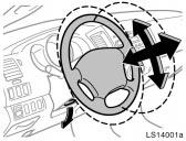 06 01.06 Tilt and telescopic steering wheel Outside rear view mirrors LS14001a CAUTION Do not adjust the steering wheel while the vehicle is moving.