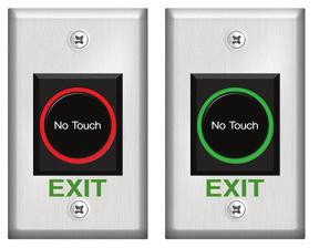 2978 Touchless Exit Switch No touch wave-to-exit switch For sanitary entry/exit applications DPDT dry contact output No moving parts Bi-color status illumination FEATURES AND APPLICATIONS Uses
