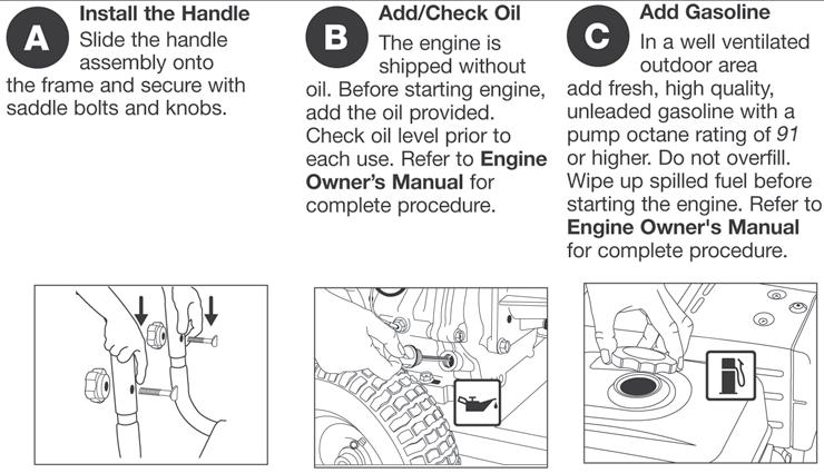 Quick Set-Up Guide WARNING! To reduce the risk of injury, read the pressure washer instruction manual and the engine instruction manual before operating pressure washer. Quick Start Guide DANGER!