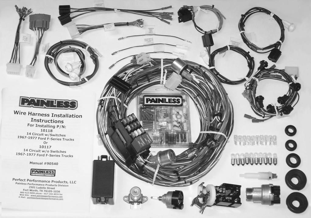 3.0 CONTENTS OF THE PAINLESS WIRE HARNESS KIT Refer to the list below to take inventory of all the parts in this kit.
