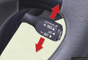 Accelerate or decelerate to the desired speed, and then push the lever down. This sets the speed in the cruise control memory.