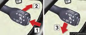 Vehicle-to-vehicle distance can be adjusted using the distance switch. Constant speed control mode Press the ON-OFF button.