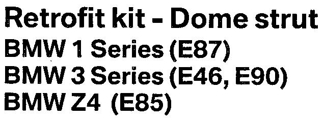Original BMW Accessories. I II i I st ions~ Retrofit kit - BMW 1 Series (E87) BMW 3 Series (E46, E90) BMW Z4 (E8S) Retrofit kit No.