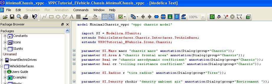 Modeling of Chassis XV Change to Text window in Dymola and insert these parameters parameter SI.Mass mass "chassis mass" annotation(dialog(group="chassis")); parameter SI.