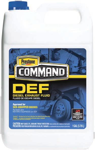 (SCR) diesel engines. Prestone Command DEF is a non-toxic solution of 67.5% water and 32.