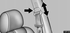 COMFORT ADJUSTMENT 16R108 16R017b Front seat belts only Adjust the shoulder anchor position to your size. To raise the anchor position, push the anchor up.