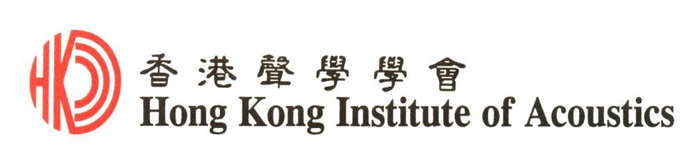 Supporting Organization: Mechanical, Marine, Naval Architecture and Chemical Division Acoustics Certificate Courses 2015 Programme Highlights and Course Outline The Hong Kong Institute of Acoustics