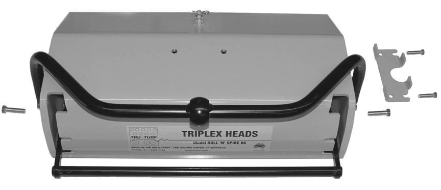 7 TRIPLEX ROLLER / SPIKER HEADS Operation,