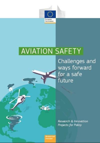 Research gaps and needs P4P project identified research gaps regard aviation safety
