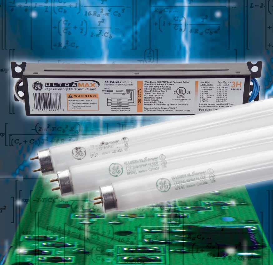 ULTRAMAX INSTANT START BALLASTS GE Consumer & Industrial TRANSFORMING THE POWER OF