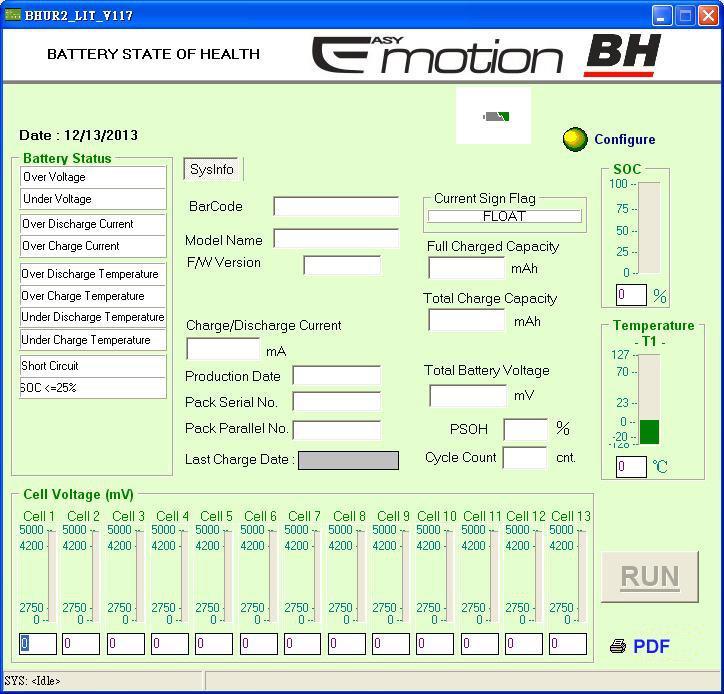11 BATTERY CHECK TOOL (3) 5. Install and execute the battery program (SOH by Emotion) 1 2 3 5 4 6. Press RUN. Immediately the battery information will be displayed.