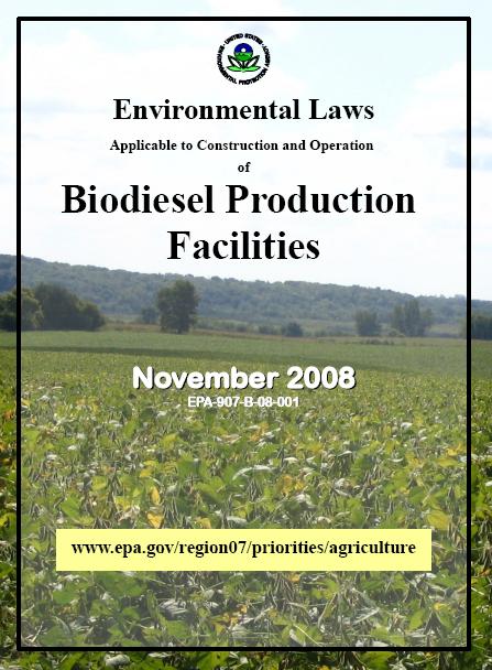 EPA s Roadmap for Biodiesel Facilities Environmental Laws Applicable to Construction and Operation of Biodiesel