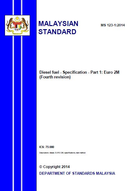 MS 123:2014 Standard Revision on Diesel Fuel Part 1: Euro2M Major modification in this revision is as