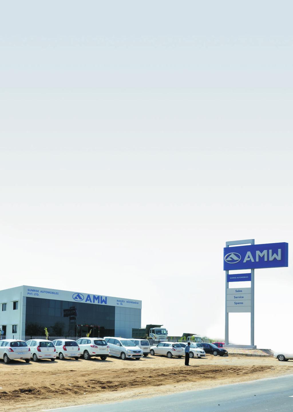 I N S I G H T AMW CONTINUES EXPANSION OF ITS DEALER NETWORK Sunrise Automotive appointed Dealer at Mehsana, Gujarat Mehsana, April 23, 2013: