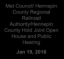 Hold Joint Open House and Public Hearing Jan 19, 2016