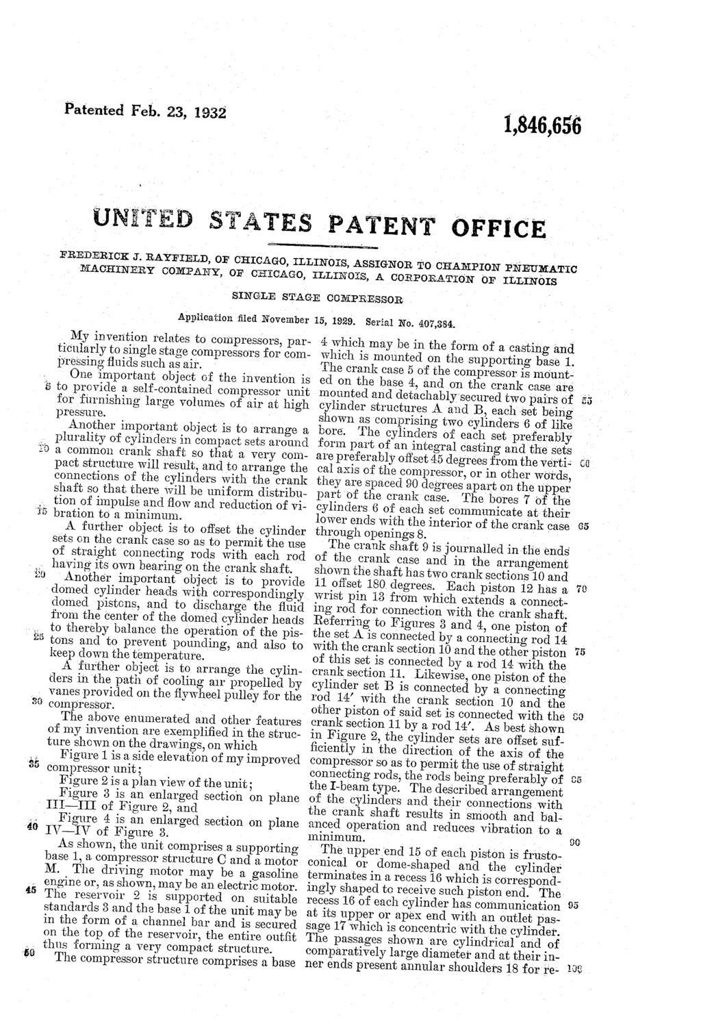 Patented Feb. 23, 1932 1,846,656 5 bration to a minimum. :0 : 3. 40 45 50 UNED SEATES PATENT OFFICE FREDERICK J.