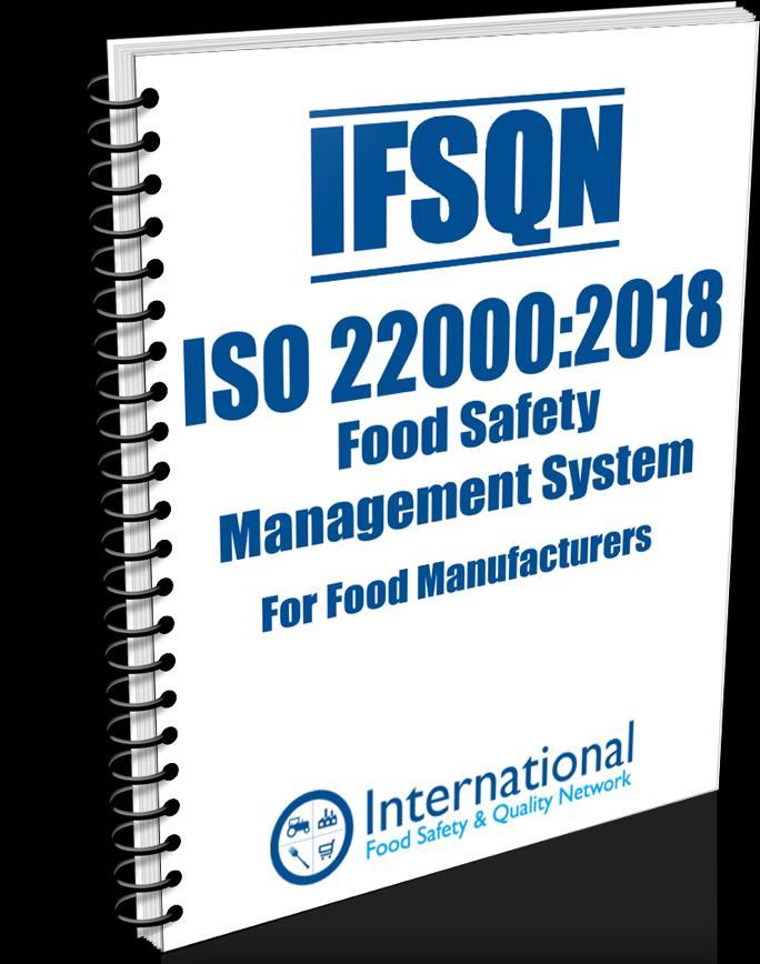 Welcome to the IFSQN ISO 22000 Food Safety Management System Package Start Up Guide which will guide you through the contents of the package.