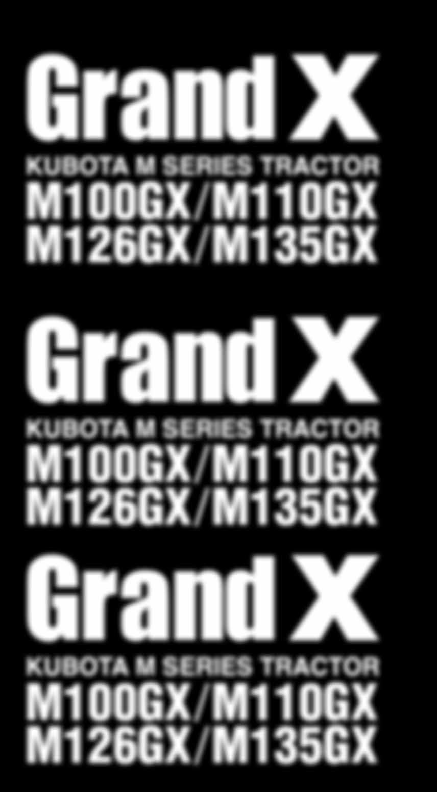 ADVANCED CONTROL Take full advantage of the Grand X tractors' performance with the