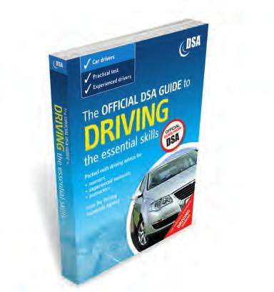 Ordering Official DSA Publications The Official DSA Guide to Driving the essential skills ISBN 9780115528170 12.