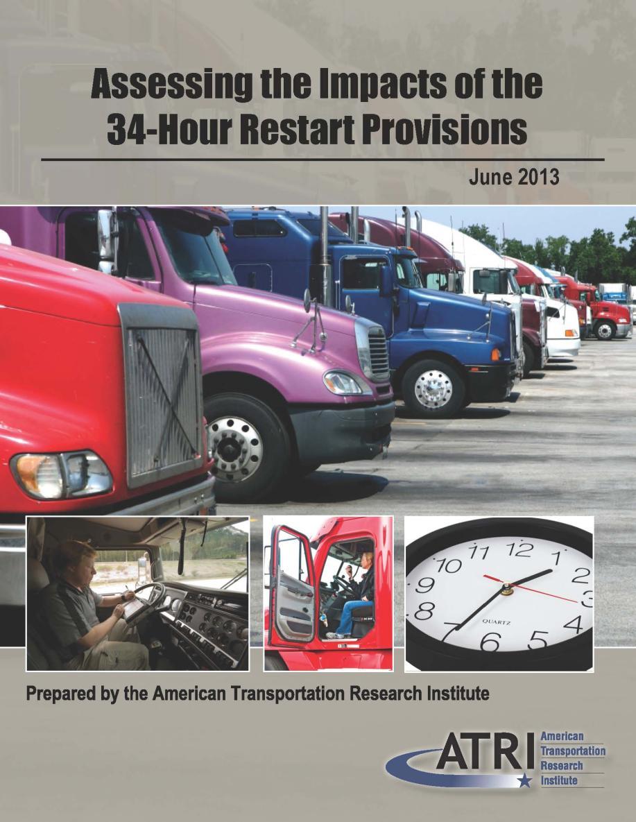 Hours-of-Service Analysis to quantify expected impacts of 34-hour restart