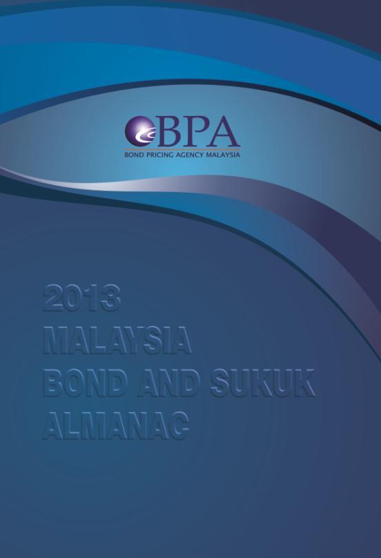 2013 Malaysia Bond and Sukuk Almanac Annual Review -Market Events -Primary Market -Secondary Market 1 5 League Tables -Top Issuance -Top Traded Amount -Top Trustee -Top Lead