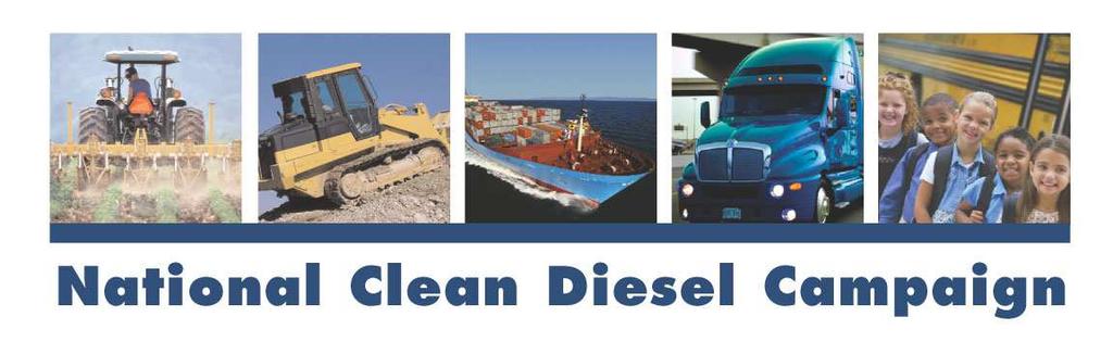 National Clean Diesel Funding Assistance Program: Priority Projects Project proposals that align with these priorities will rank higher in the evaluation process: Maximize public health benefits Are
