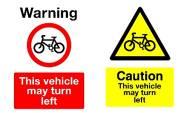 about to turn left For pedestrians a warning sign should be fitted on the sides of HGVs at the front