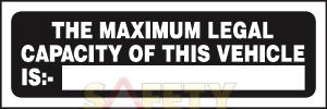 stating the maximum number of passengers the vehicle can legally and safely at any one time. A decal(s) to show: That seatbelts must be worn at all times by the driver and any passengers.