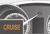 The cruise control is switched on manually: the vehicle speed must be 25 mph (40 km/h) minimum and second gear at least must be engaged in the case of a manual gearbox.