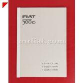 Part: AC-500-019 Brown suede belt with Fiat 500 buckle. Part: AC-500-020 It is a new Italian Parts Catalog for Fiat 500 Nuova and D 93 pages with technical.